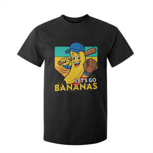 Lets Go Bananas T Shirt For Kid Funny Banana Baseball Fruit Sports Gift TS12 Black Print Your Wear