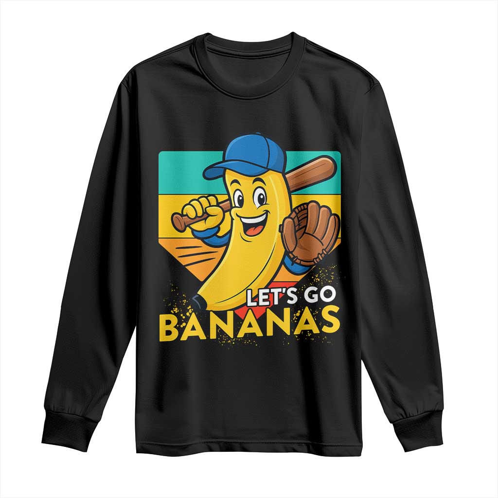 Lets Go Bananas Long Sleeve Shirt Funny Banana Baseball Fruit Sports Gift TS12 Black Print Your Wear
