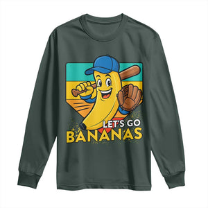 Lets Go Bananas Long Sleeve Shirt Funny Banana Baseball Fruit Sports Gift TS12 Dark Forest Green Print Your Wear