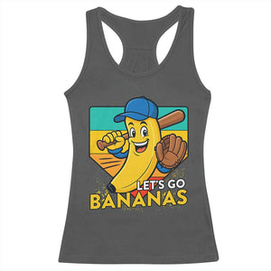 Lets Go Bananas Racerback Tank Top Funny Banana Baseball Fruit Sports Gift TS12 Dark Heather Print Your Wear