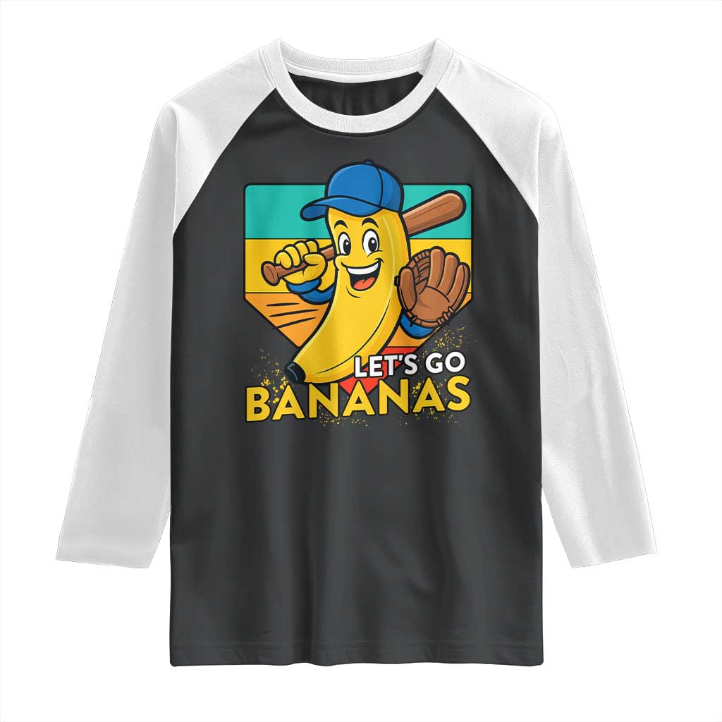 Lets Go Bananas Raglan Shirt Funny Banana Baseball Fruit Sports Gift TS12 Black White Print Your Wear