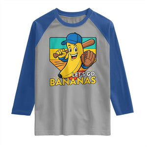 Lets Go Bananas Raglan Shirt Funny Banana Baseball Fruit Sports Gift TS12 Sport Gray Royal Print Your Wear