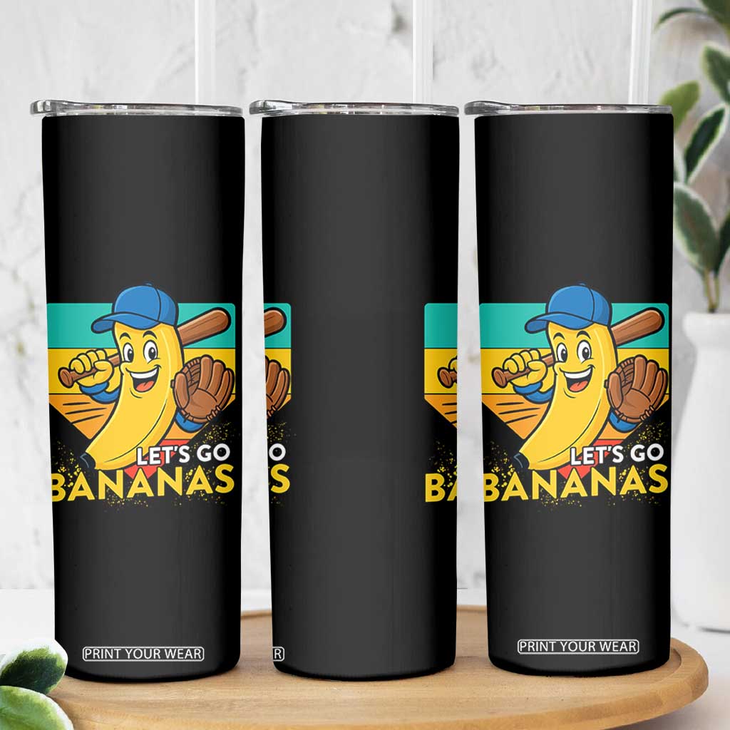 Lets Go Bananas Skinny Tumbler Funny Banana Baseball Fruit Sports Gift TS12 Print Your Wear
