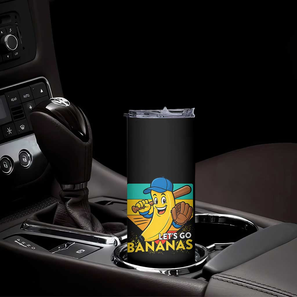 Lets Go Bananas Skinny Tumbler Funny Banana Baseball Fruit Sports Gift TS12 Print Your Wear
