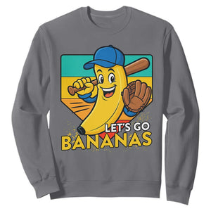 Lets Go Bananas Sweatshirt Funny Banana Baseball Fruit Sports Gift TS12 Charcoal Print Your Wear