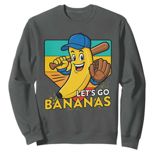 Lets Go Bananas Sweatshirt Funny Banana Baseball Fruit Sports Gift TS12 Dark Heather Print Your Wear