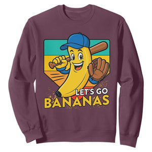 Lets Go Bananas Sweatshirt Funny Banana Baseball Fruit Sports Gift TS12 Maroon Print Your Wear