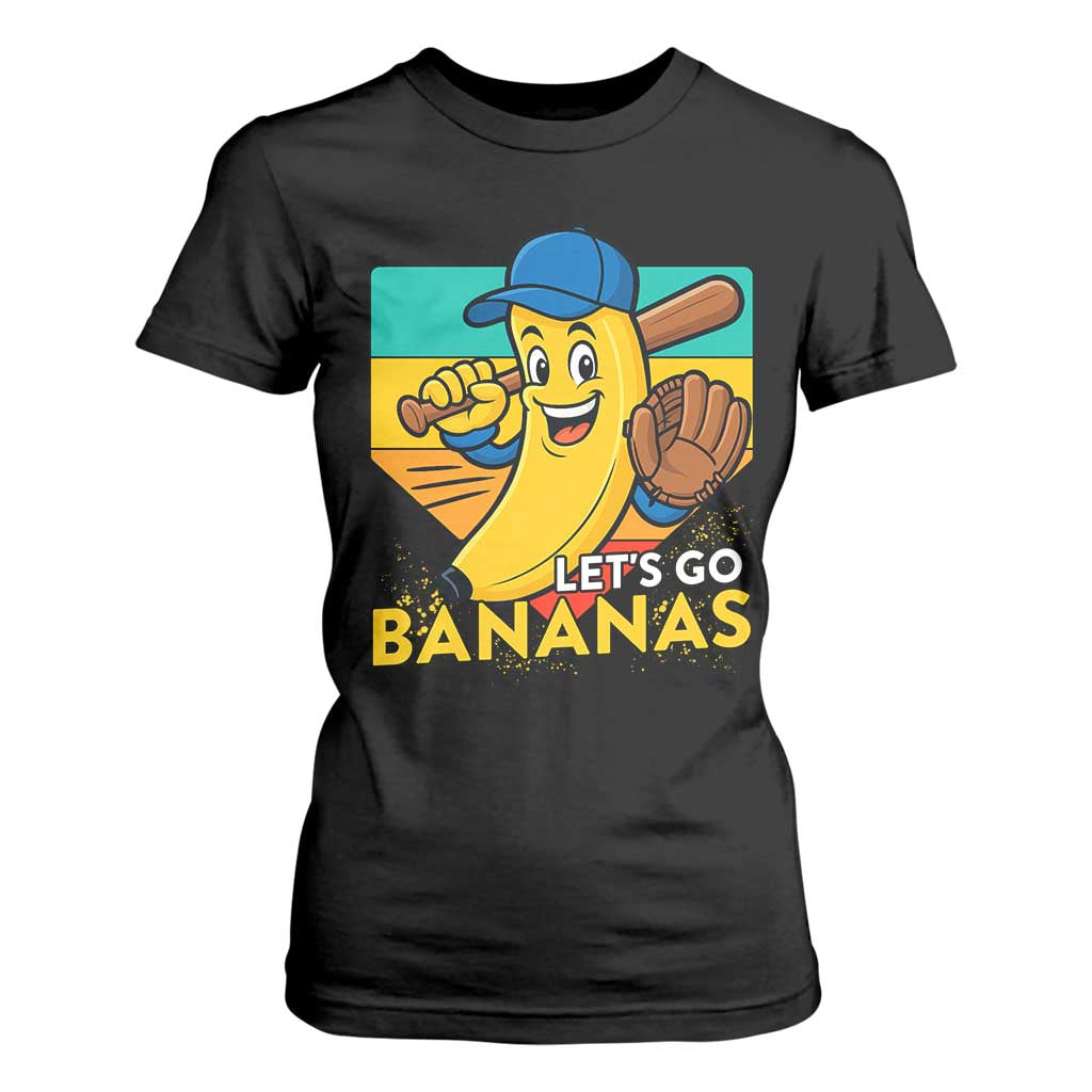 Lets Go Bananas T Shirt For Women Funny Banana Baseball Fruit Sports Gift TS12 Black Print Your Wear