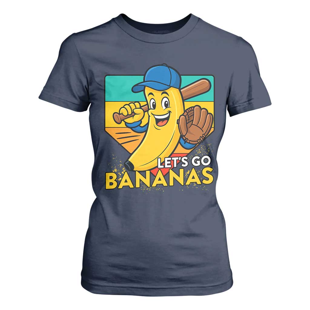 Lets Go Bananas T Shirt For Women Funny Banana Baseball Fruit Sports Gift TS12 Navy Print Your Wear