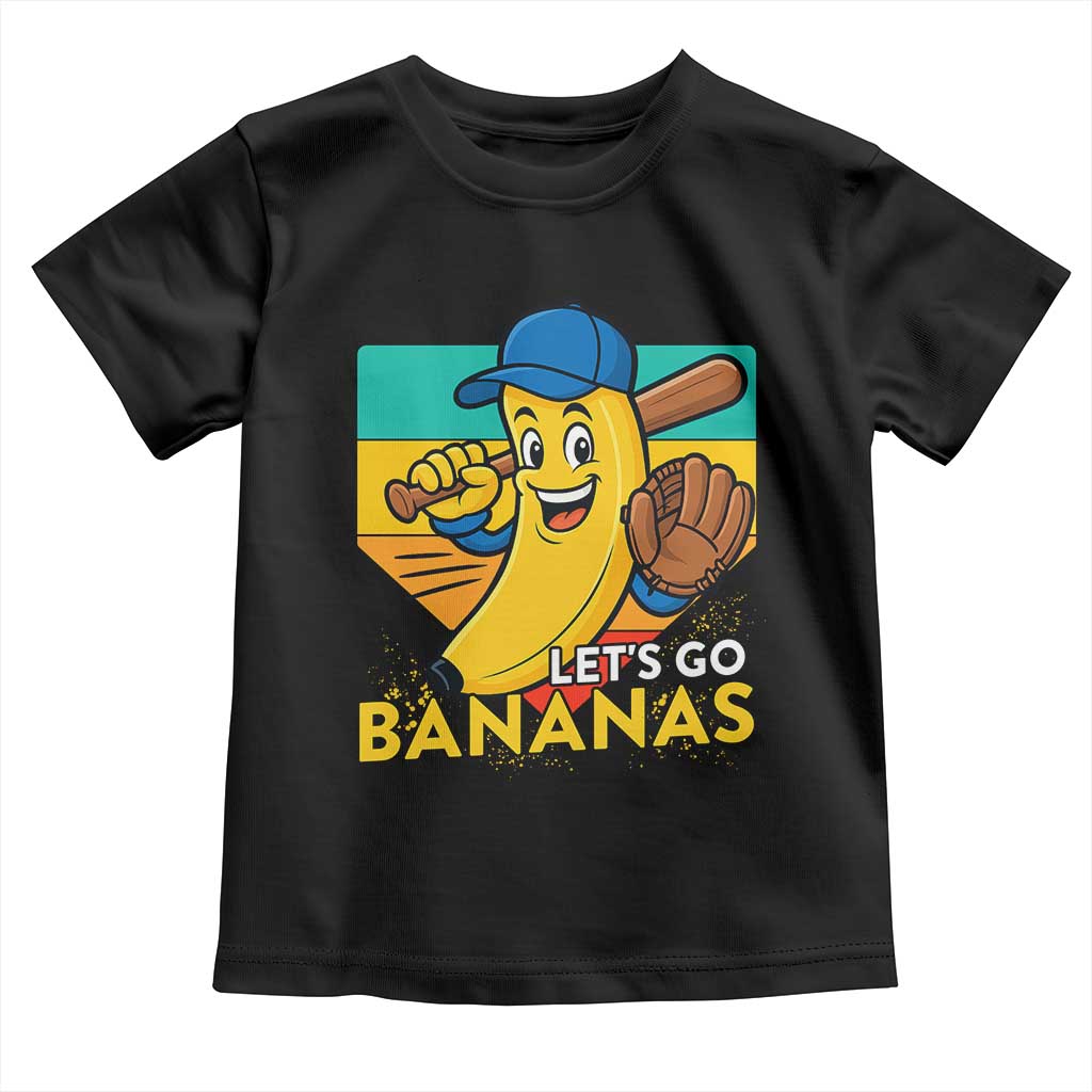 Lets Go Bananas Toddler T Shirt Funny Banana Baseball Fruit Sports Gift TS12 Black Print Your Wear