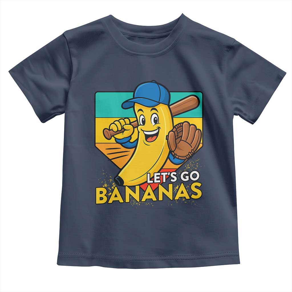Lets Go Bananas Toddler T Shirt Funny Banana Baseball Fruit Sports Gift TS12 Navy Print Your Wear