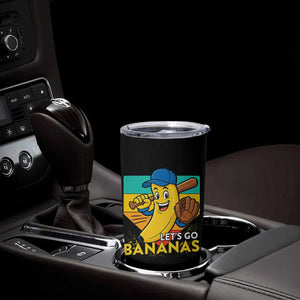 Lets Go Bananas Tumbler Cup Funny Banana Baseball Fruit Sports Gift TS12 Print Your Wear