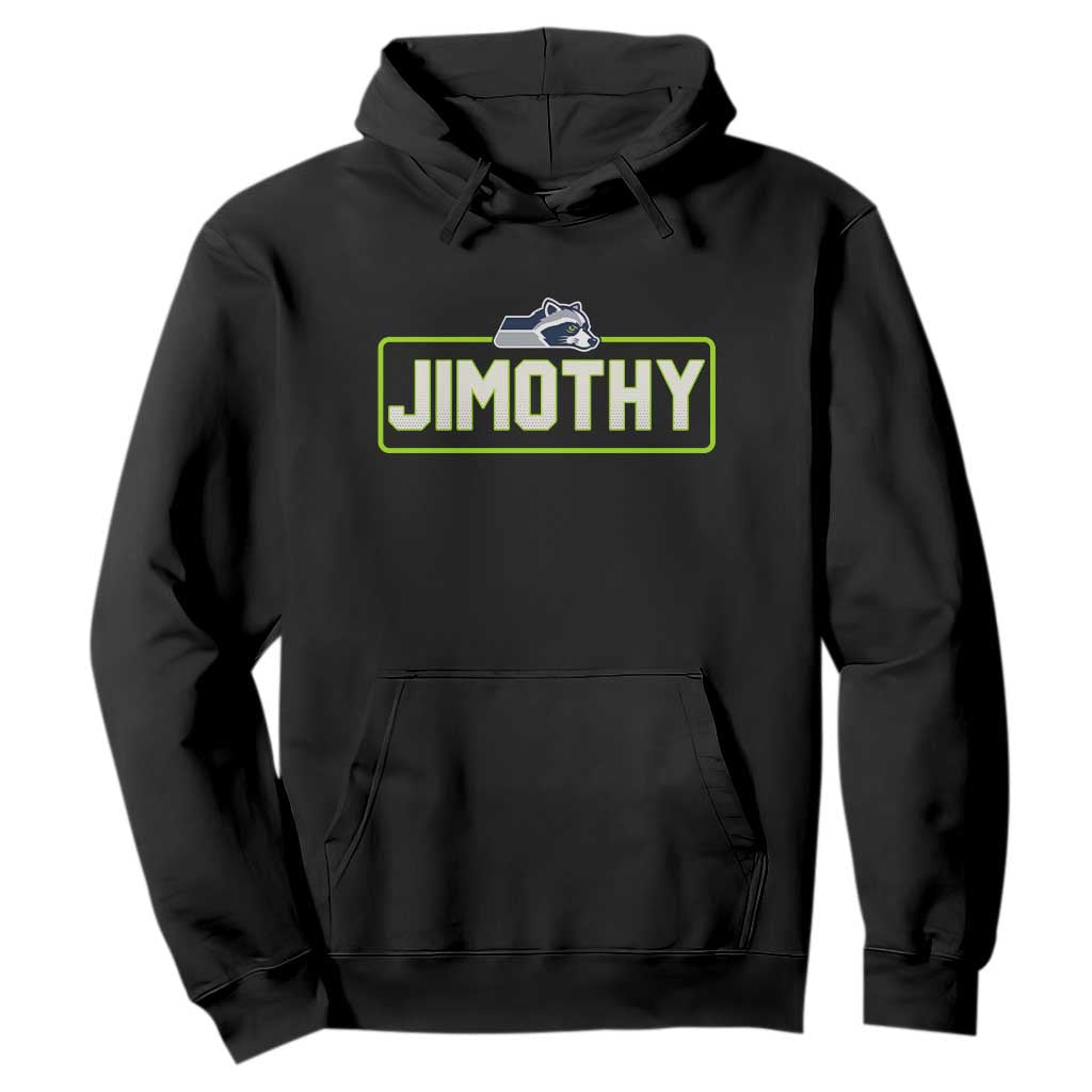 Funny Seattle Jimothy The Raccoon Hoodie Football Parody Viral Trash Panda Feral Meme