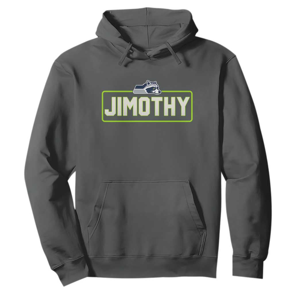 Funny Seattle Jimothy The Raccoon Hoodie Football Parody Viral Trash Panda Feral Meme