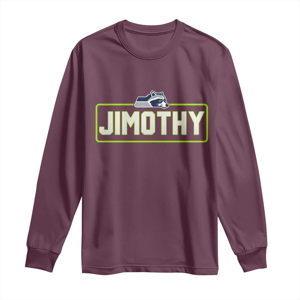 Funny Seattle Jimothy The Raccoon Long Sleeve Shirt Football Parody Viral Trash Panda Feral Meme