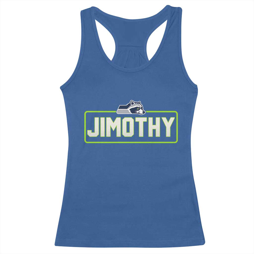 Funny Seattle Jimothy The Raccoon Racerback Tank Top Football Parody Viral Trash Panda Feral Meme TS12 Royal Blue Print Your Wear