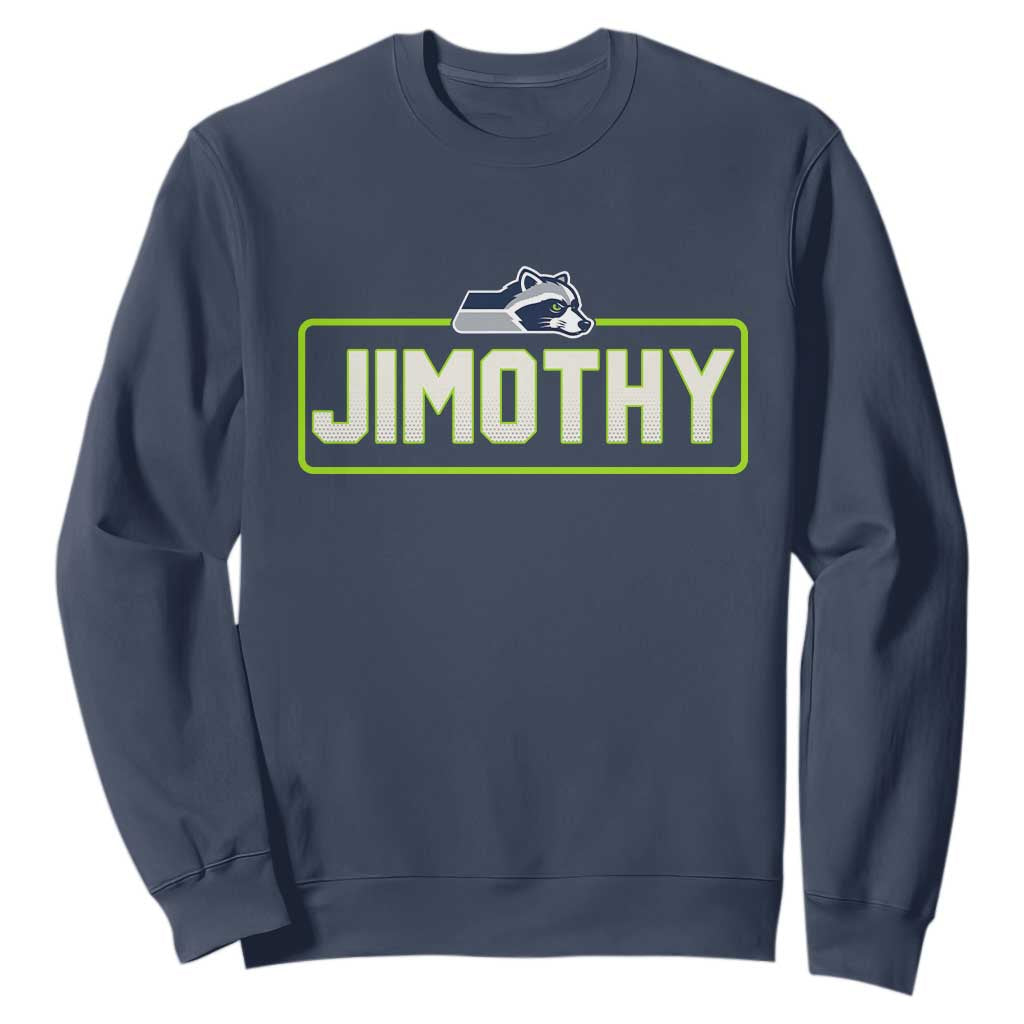 Funny Seattle Jimothy The Raccoon Sweatshirt Football Parody Viral Trash Panda Feral Meme