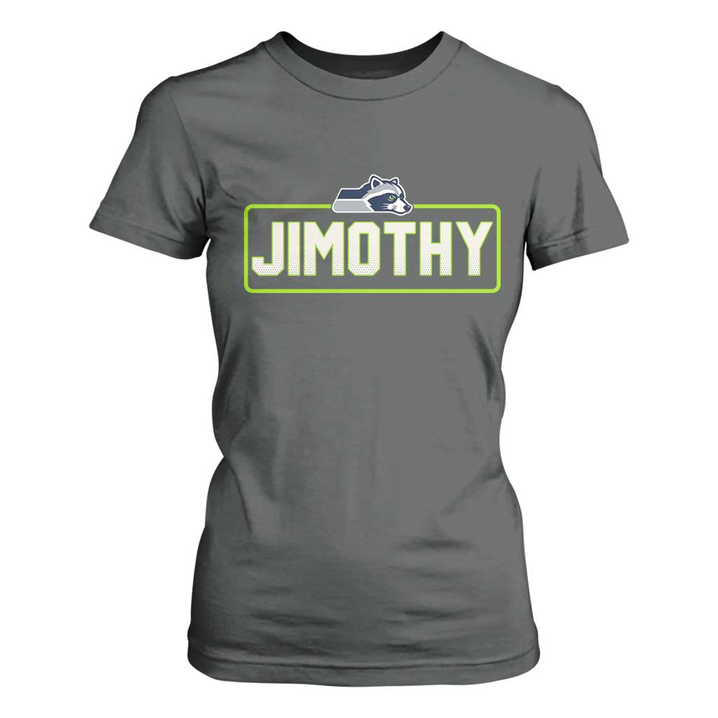 Funny Seattle Jimothy The Raccoon T Shirt For Women Football Parody Viral Trash Panda Feral Meme