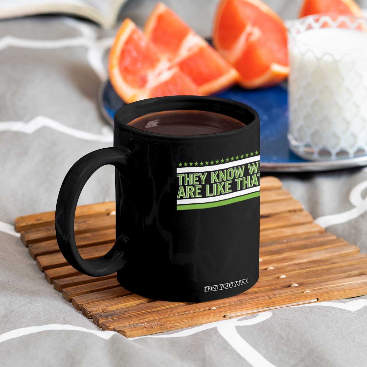 They Know We Are Like That Coffee Mug Game Day Sports Fan