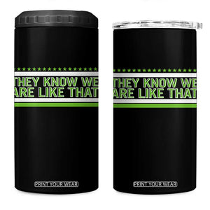 They Know We Are Like That 4 in 1 Can Cooler Tumbler Game Day Sports Fan