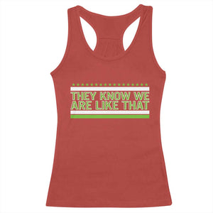 They Know We Are Like That Racerback Tank Top Game Day Sports Fan