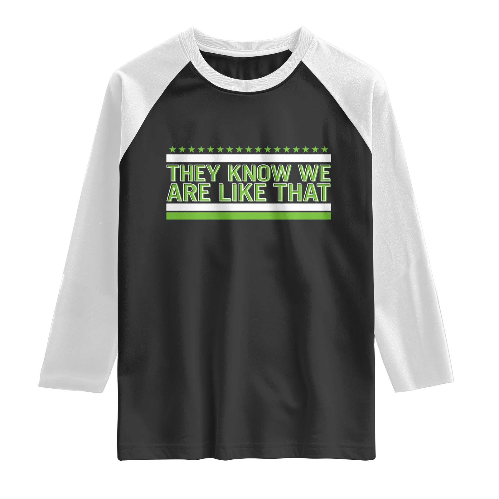 They Know We Are Like That Raglan Shirt Game Day Sports Fan TS12 Black White Print Your Wear