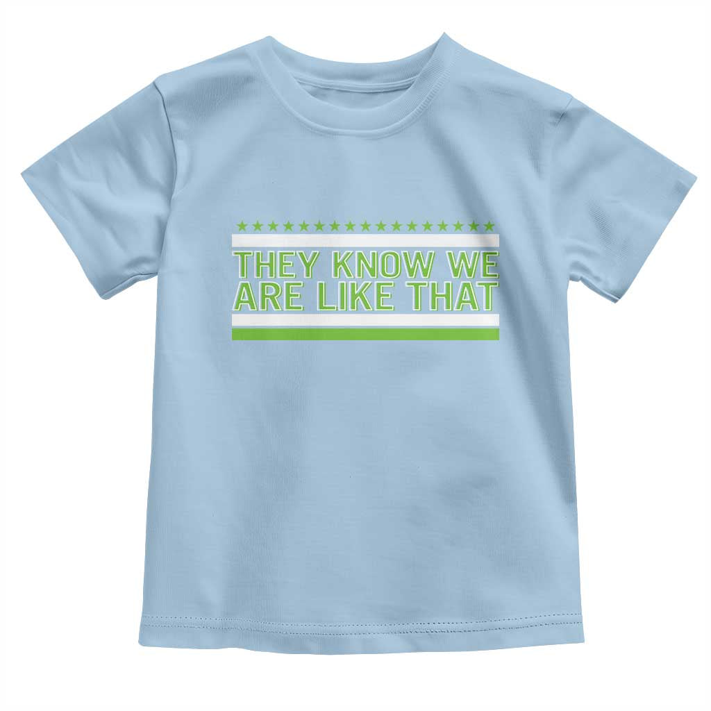 They Know We Are Like That Toddler T Shirt Game Day Sports Fan