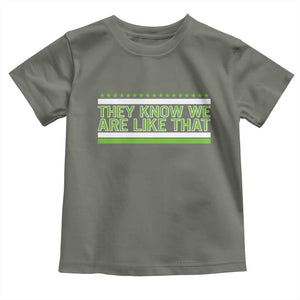 They Know We Are Like That Toddler T Shirt Game Day Sports Fan