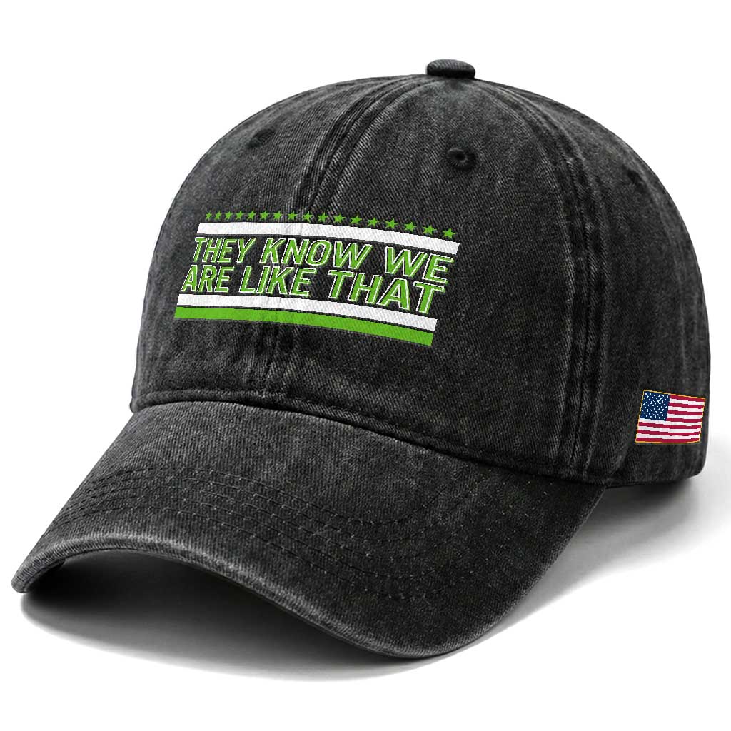 They Know We Are Like That Washed Cotton Baseball Cap Game Day Sports Fan