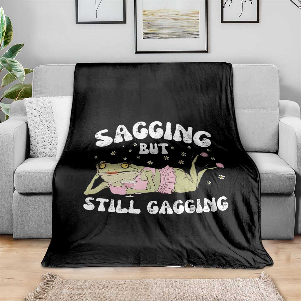 Funny Sagging But Still Gagging Throw Blanket Sarcastic Frog Humor TS12 Print Your Wear
