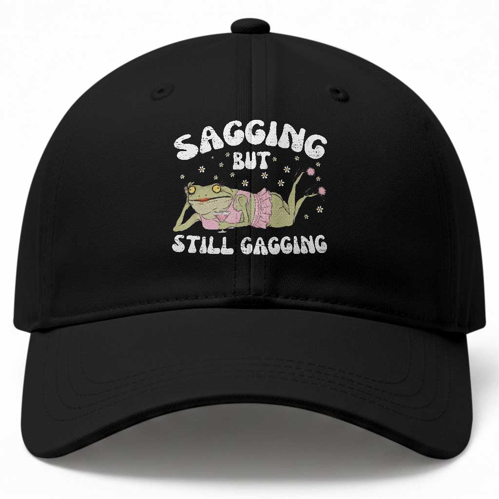 Funny Sagging But Still Gagging Baseball Cap Sarcastic Frog Humor TS12 Print Your Wear