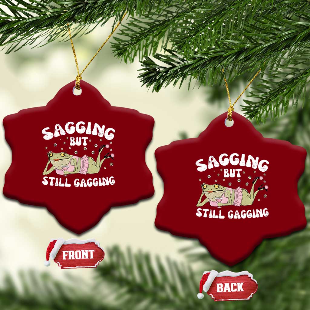 Funny Sagging But Still Gagging Ceramic Ornament Sarcastic Frog Humor TS12 Print Your Wear