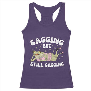 Funny Sagging But Still Gagging Racerback Tank Top Sarcastic Frog Humor TS12 Purple Print Your Wear