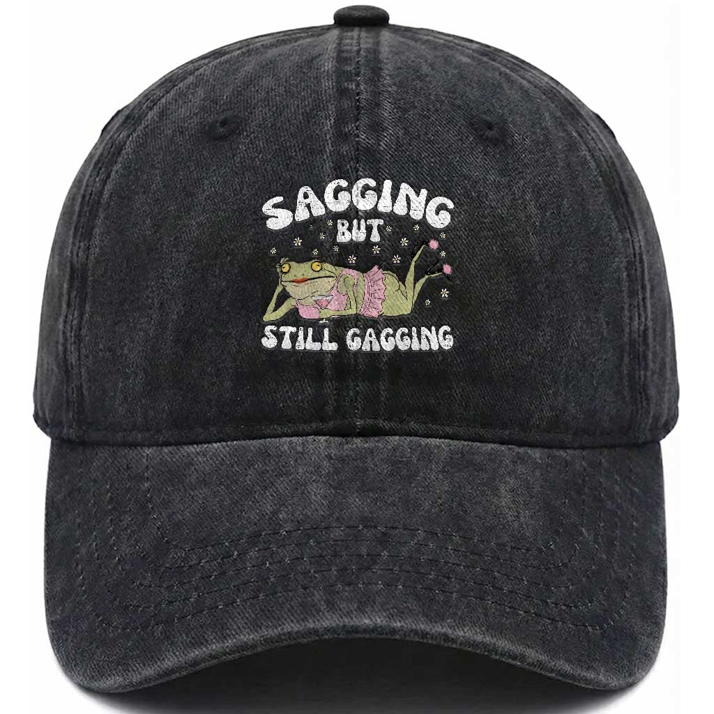 Funny Sagging But Still Gagging Washed Cotton Baseball Cap Sarcastic Frog Humor TS12 Print Your Wear