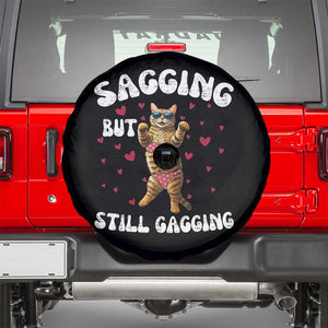 Funny Cat Sexy Spare Tire Cover Sagging But Still Gagging Gift TS12 Black Print Your Wear