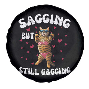 Funny Cat Sexy Spare Tire Cover Sagging But Still Gagging Gift TS12 Print Your Wear