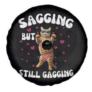 Funny Cat Sexy Spare Tire Cover Sagging But Still Gagging Gift TS12 Print Your Wear