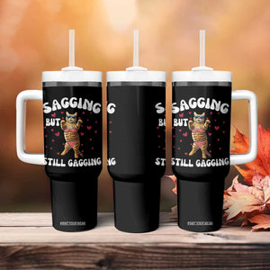 Funny Cat Sexy Tumbler With Handle Sagging But Still Gagging Gift TS12 Print Your Wear