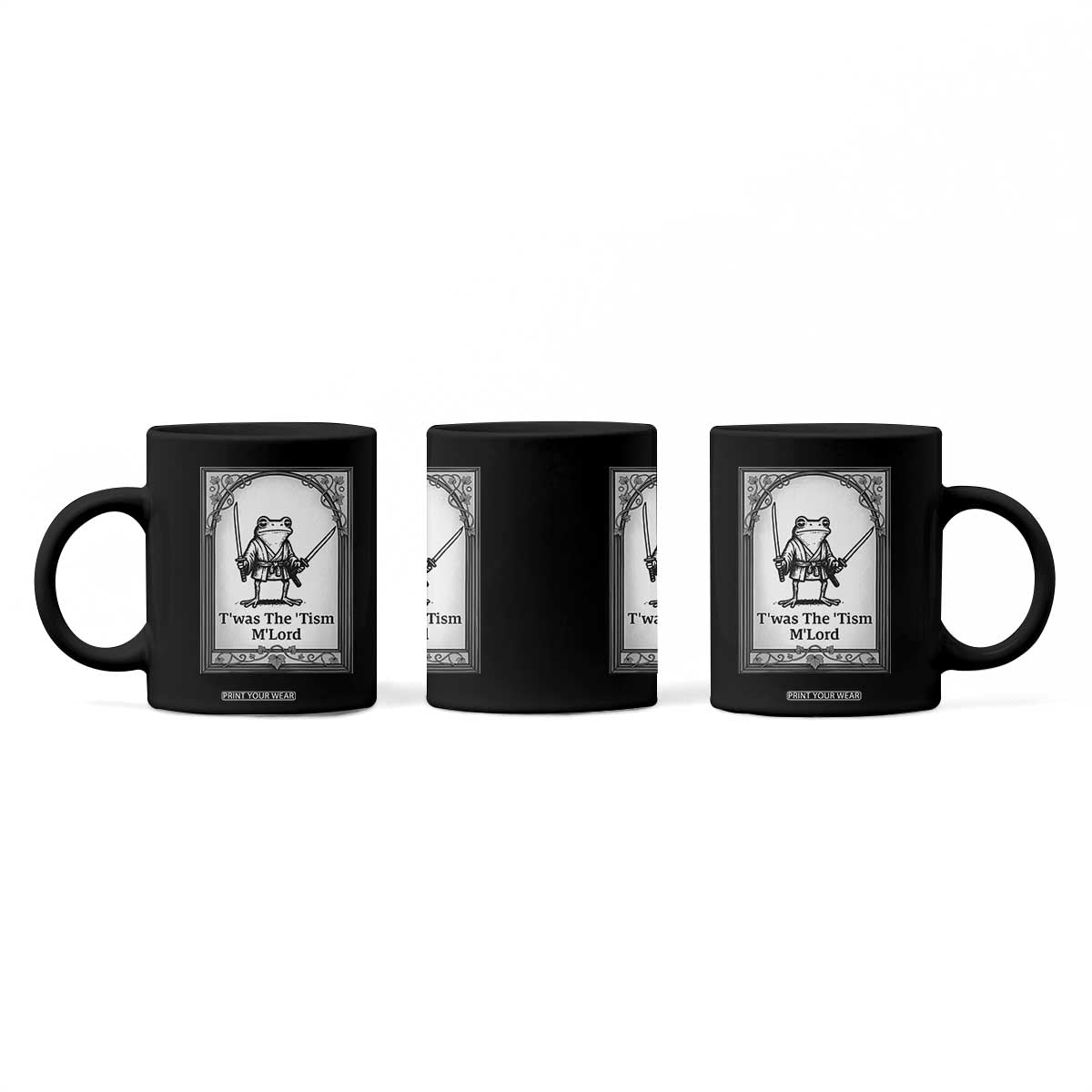 Twas The Tism MLord Coffee Mug Funny Medieval Knight Frog Gift TS12 Print Your Wear
