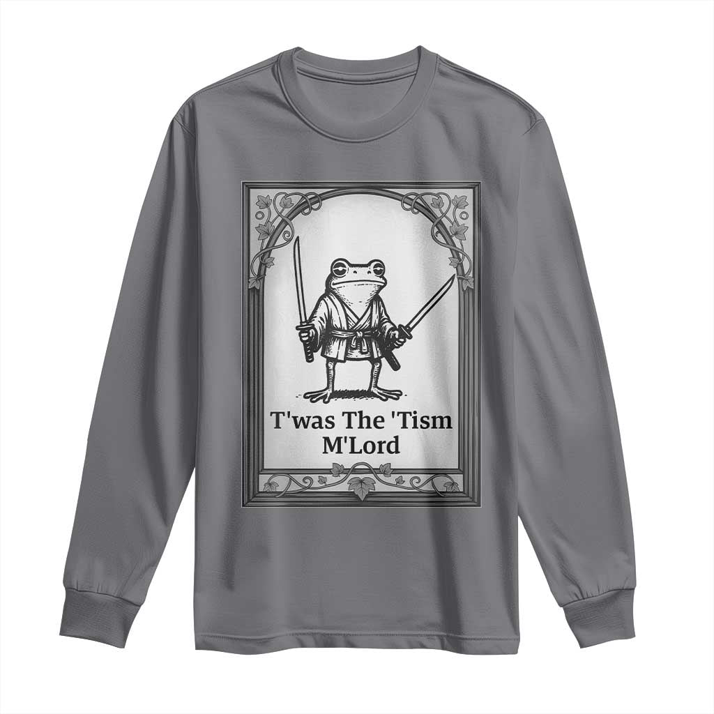 Twas The Tism MLord Long Sleeve Shirt Funny Medieval Knight Frog Gift TS12 Charcoal Print Your Wear