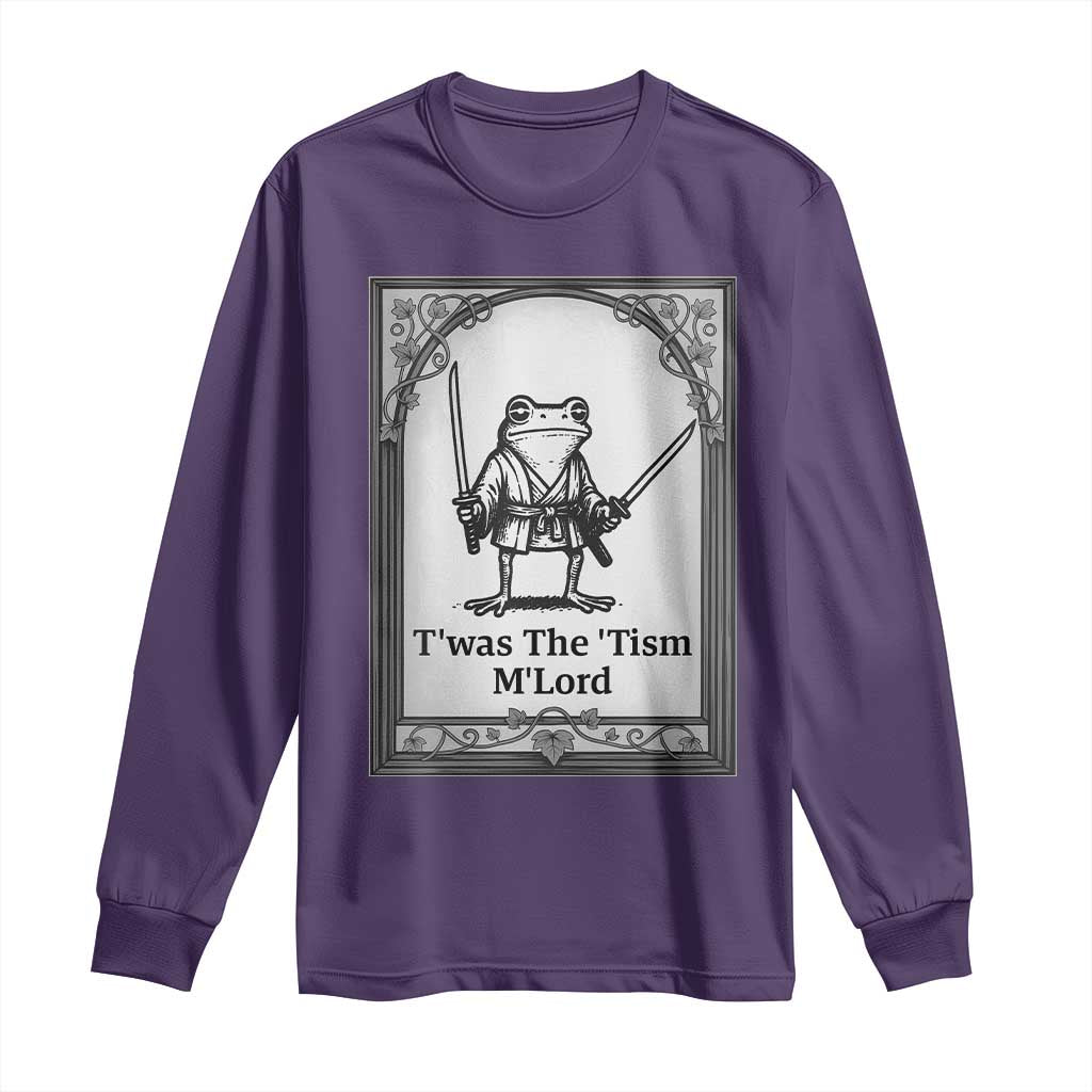 Twas The Tism MLord Long Sleeve Shirt Funny Medieval Knight Frog Gift TS12 Purple Print Your Wear