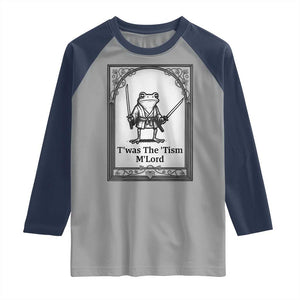 Twas The Tism MLord Raglan Shirt Funny Medieval Knight Frog Gift TS12 Sport Gray Navy Print Your Wear