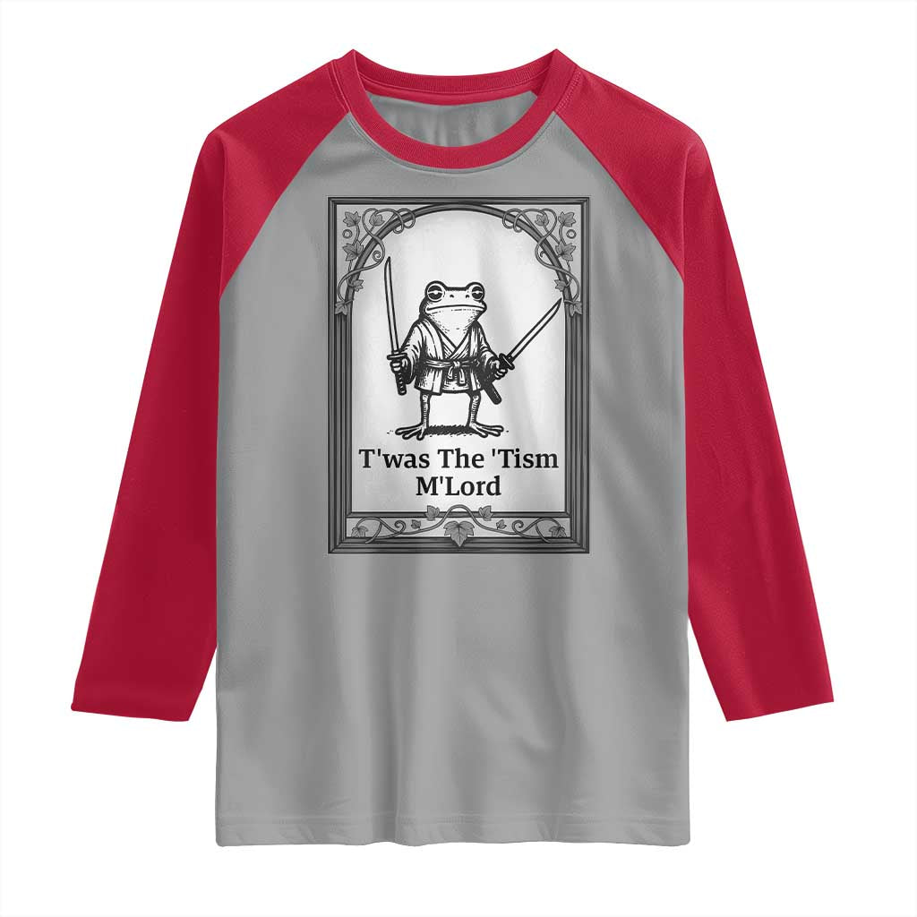 Twas The Tism MLord Raglan Shirt Funny Medieval Knight Frog Gift TS12 Sport Gray Red Print Your Wear