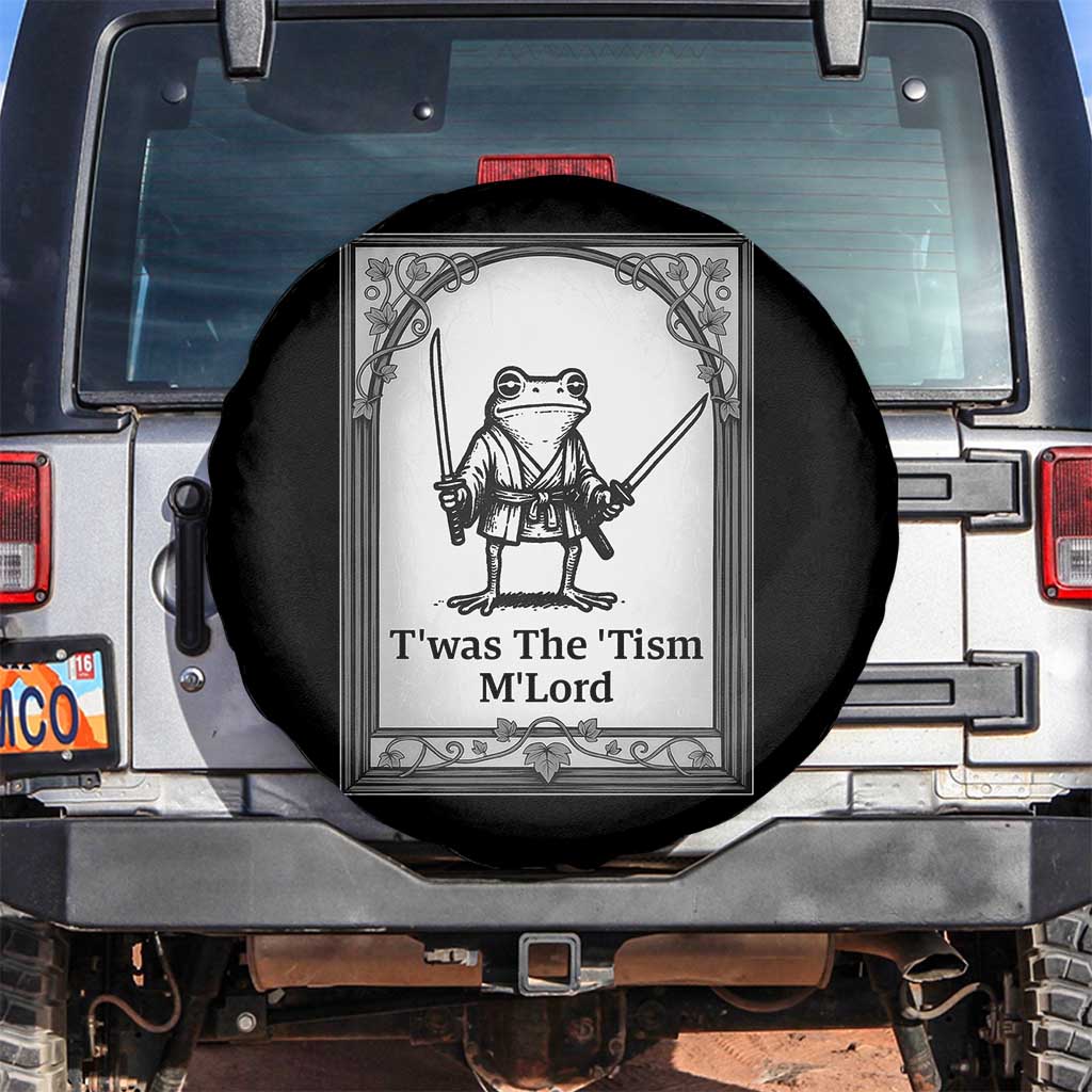 Twas The Tism MLord Spare Tire Cover Funny Medieval Knight Frog Gift TS12 No hole Black Print Your Wear