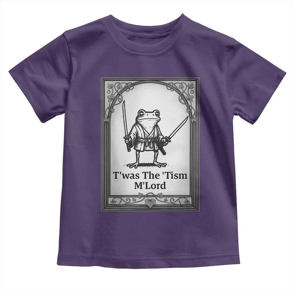 Twas The Tism MLord Toddler T Shirt Funny Medieval Knight Frog Gift TS12 Purple Print Your Wear