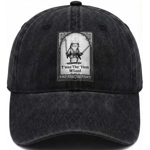 T’was The Tism M’Lord Washed Cotton Baseball Cap Funny Medieval Knight Frog Gift TS12 Print Your Wear