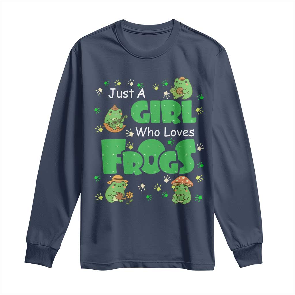 Just A Girl Who Loves Frogs Gift Long Sleeve Shirt TS12 Navy Print Your Wear