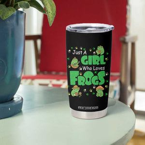 Just A Girl Who Loves Frogs Gift Tumbler Cup TS12 Print Your Wear