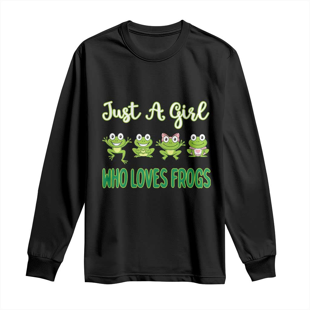 Just A Girl Who Loves Frogs Long Sleeve Shirt Frog Lover TS12 Black Print Your Wear