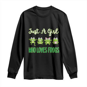 Just A Girl Who Loves Frogs Long Sleeve Shirt Frog Lover TS12 Black Print Your Wear